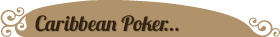 Free Online Caribbean Poker